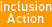 Inclusion Action